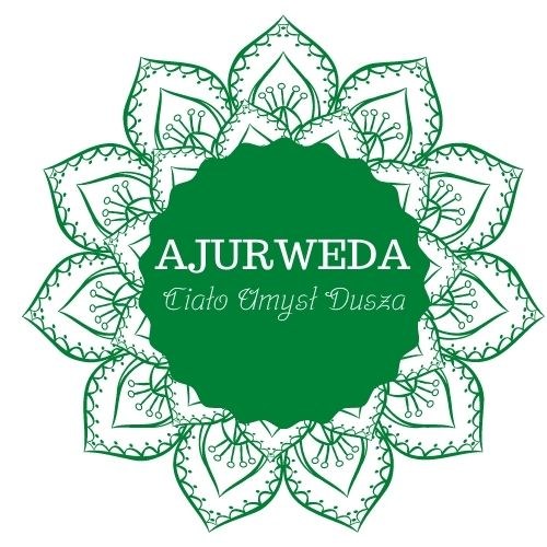 Ajurweda - Ciało Umysł Dusza
